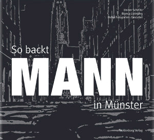 So backt MANN in Münster
