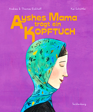 Ayshes Mama trägt ein Kopftuch