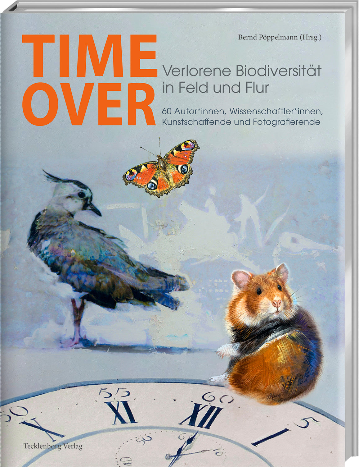 Time Over – Verlorene Biodiversität in Feld und Flur