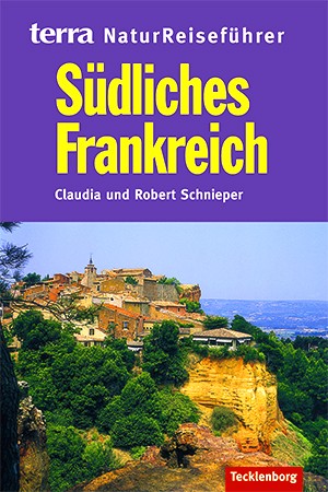 Südliches Frankreich (NaturReiseführer)