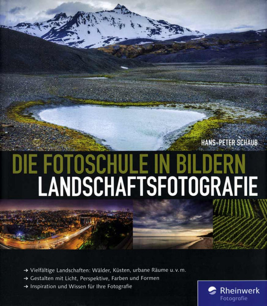 Die Fotoschule in Bildern – Landschaftsfotografie