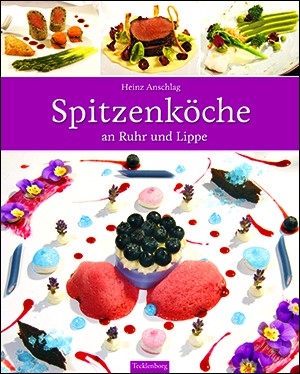 Spitzenköche an Ruhr und Lippe