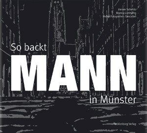 So backt MANN in Münster